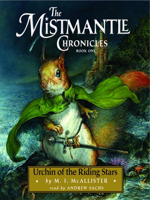 Title details for Urchin of the Riding Stars by M.I. McAllister - Available
